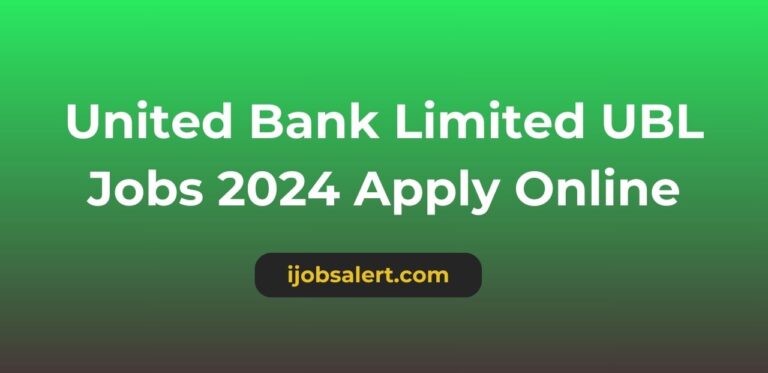 United Bank Limited UBL Jobs 2024 Apply Online