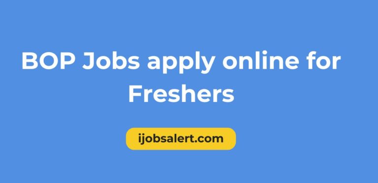 BOP Jobs apply online for freshers