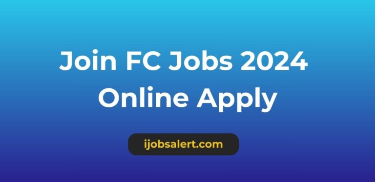 Join FC Jobs 2024 Online Apply