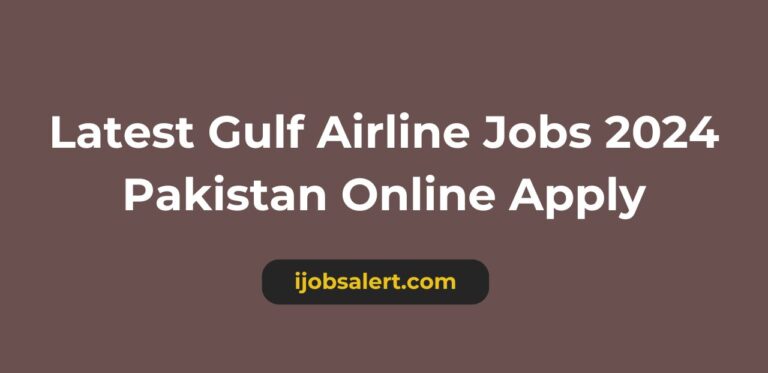 Latest Gulf Airline Jobs 2024 Pakistan Online Apply